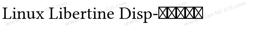 Linux Libertine Disp字体转换